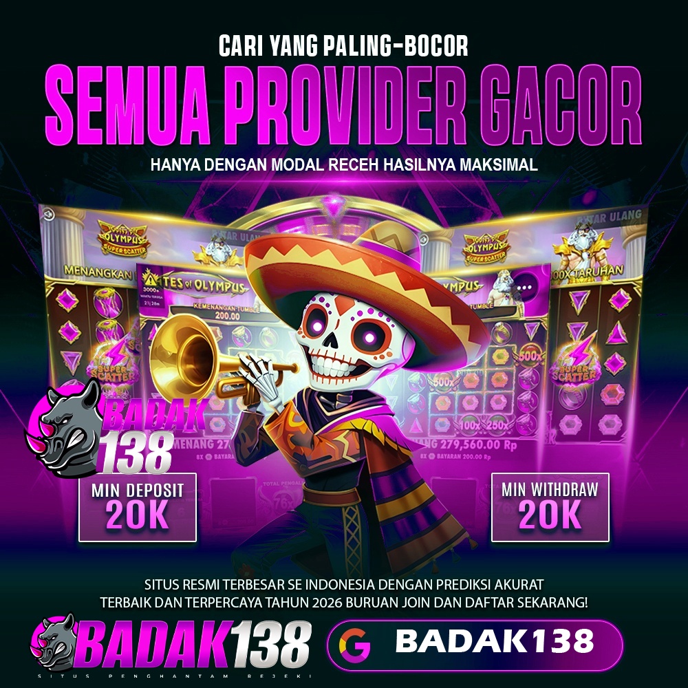 BADAK138: Akses Situs 888 Agen Slot Gacor Online Slot777 & Slot88 Mudah Maxwin